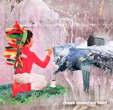 Cheek Mountain Thief-Cheek Mountain Thief /Zabalene/2012